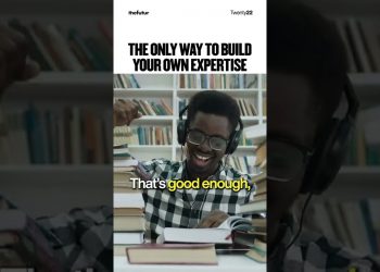 The Only Way To Build Your Own Expertise