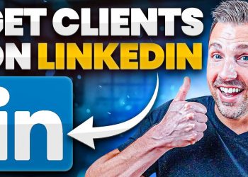 How to Use LinkedIn to Get Clients – LinkedIn Lead Generation (LinkedIn Marketing)