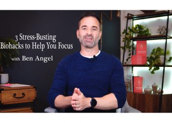 3 Stress-Busting Biohacks to Help You Focus
