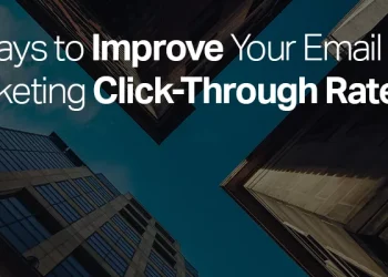 5 Ways to Improve Your Email Marketing Click-Through Rate