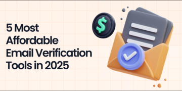 5 Most Affordable Email Verification Tools in 2025