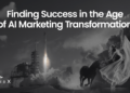 Finding success in the age of AI marketing transformation – Marketing Tech News