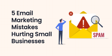 5 Email Marketing Mistakes That Hurt Small Businesses