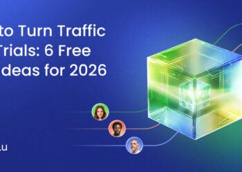 6 Free Tools to Convert Traffic into Trials (Ideas for 2026)