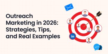 Outreach Marketing in 2026: Strategies, Suggestions, and Real Examples