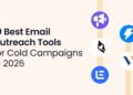 10 Best Email Outreach Tools for Cold Campaigns in 2026